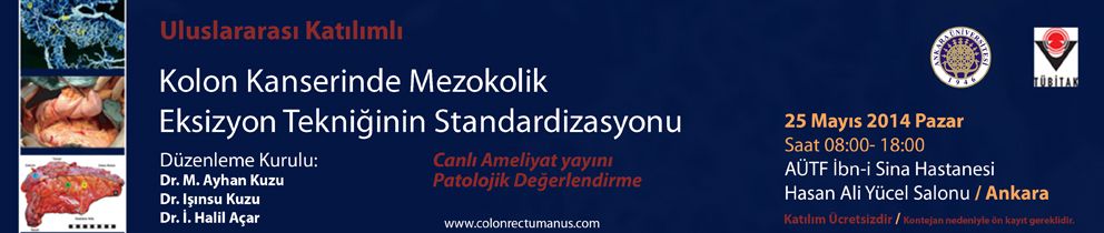 Kolon kanser tedavisinde multidisipliner yaklaşımı ve komplet mezokolik eksizyon tekniğinin standardizasyonu