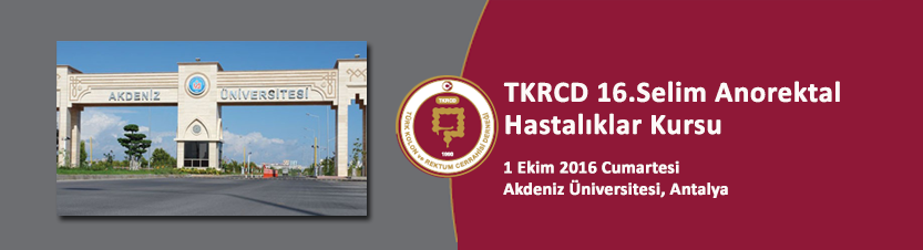 16.Selim Anorektal Hastalıklar Kursu