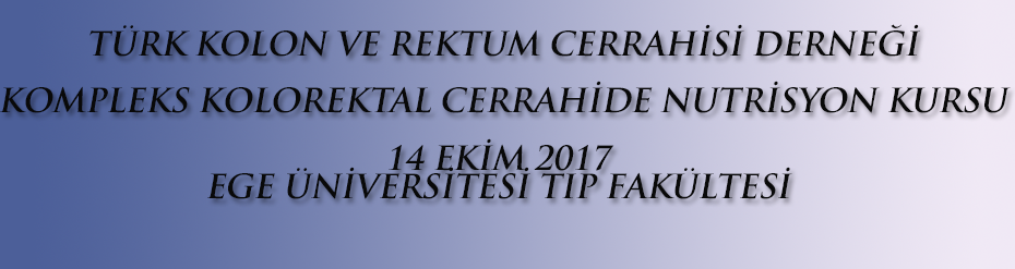 KOMPLEKS KOLOREKTAL CERRAHİDE NUTRİSYON KURSU