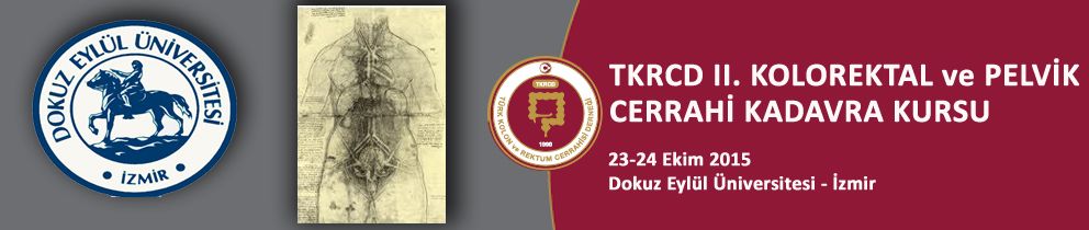 II. KOLOREKTAL ve PELVİK CERRAHİ KADAVRA KURSU