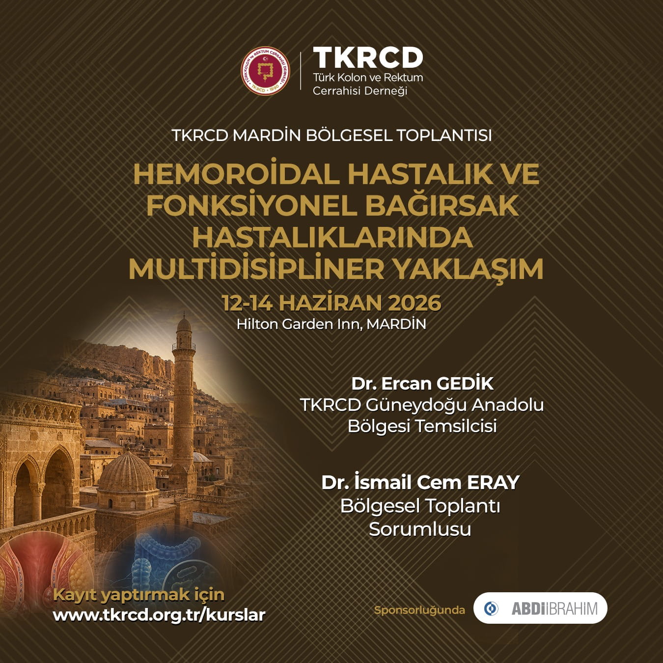 Hemoroidal Hastalık ve Fonksiyonel Bağırsak Hastalarında Multidisipliner Yaklaşım