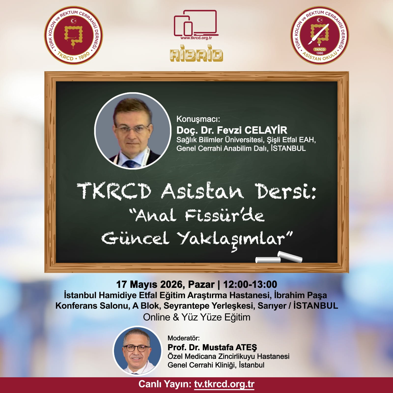 TKRCD Webinar LXX | Asistan Dersi: Anal Fissür'de Güncel Yaklaşımlar